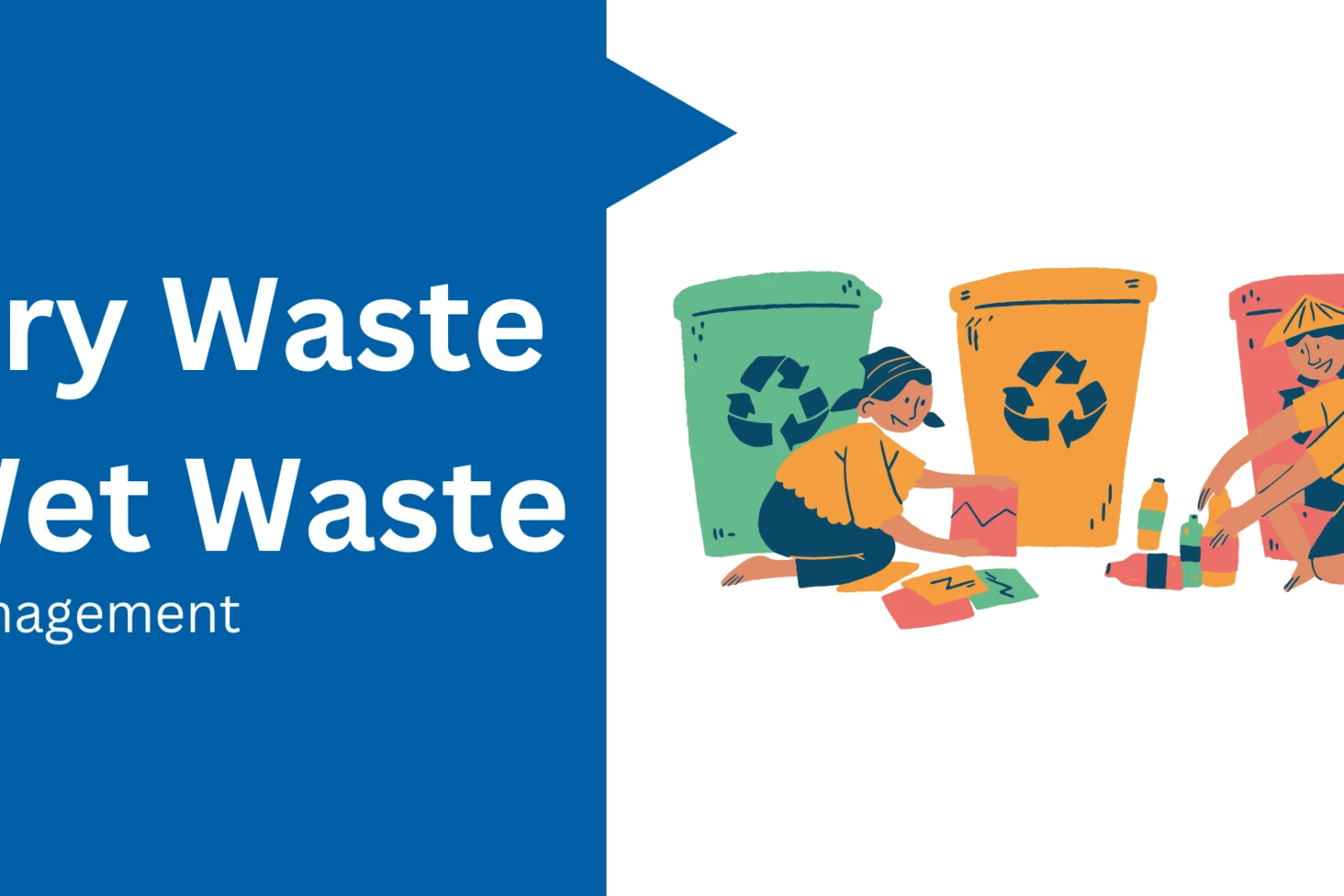 wet waste and dry waste