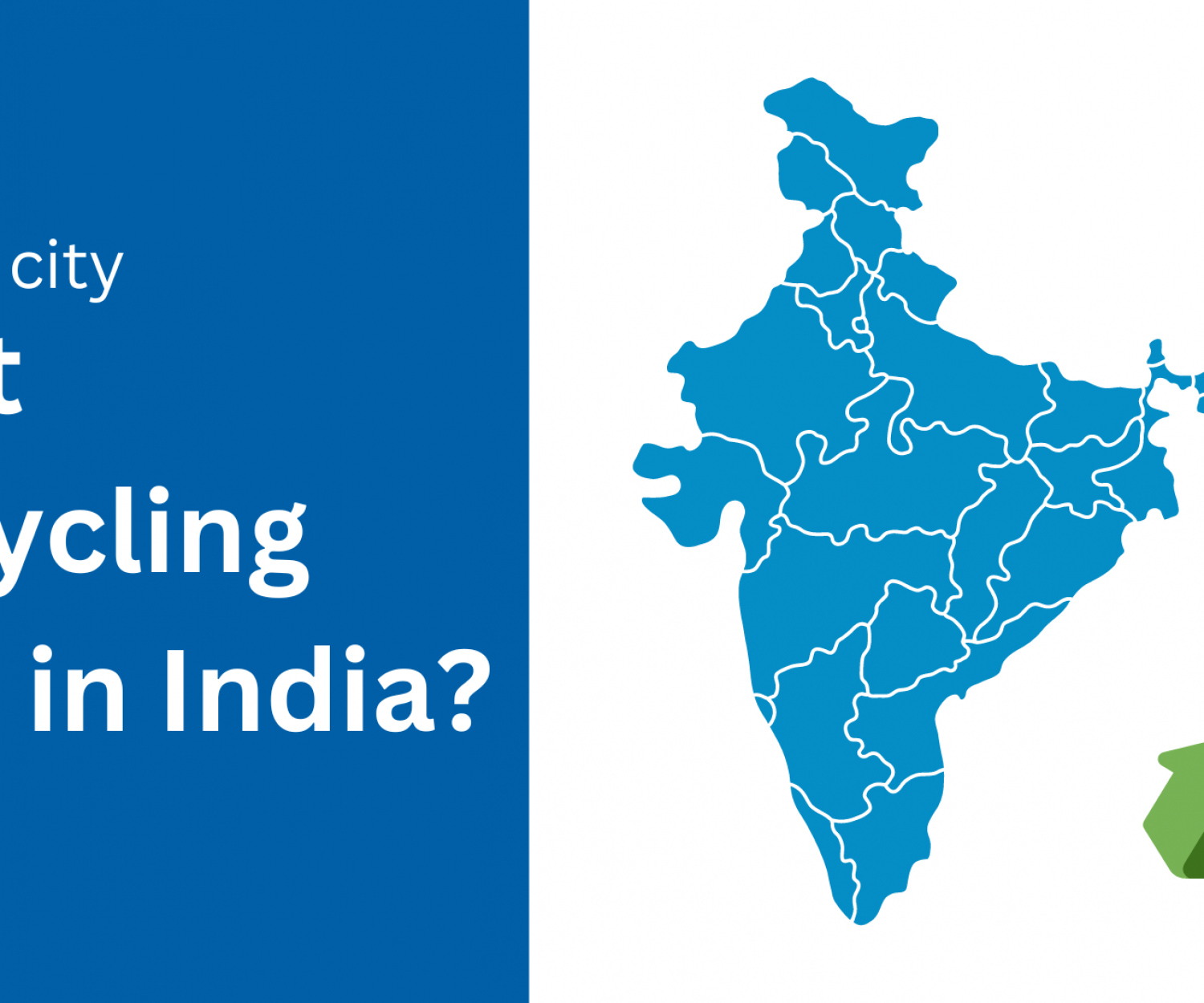 Best Recycling Cities in India