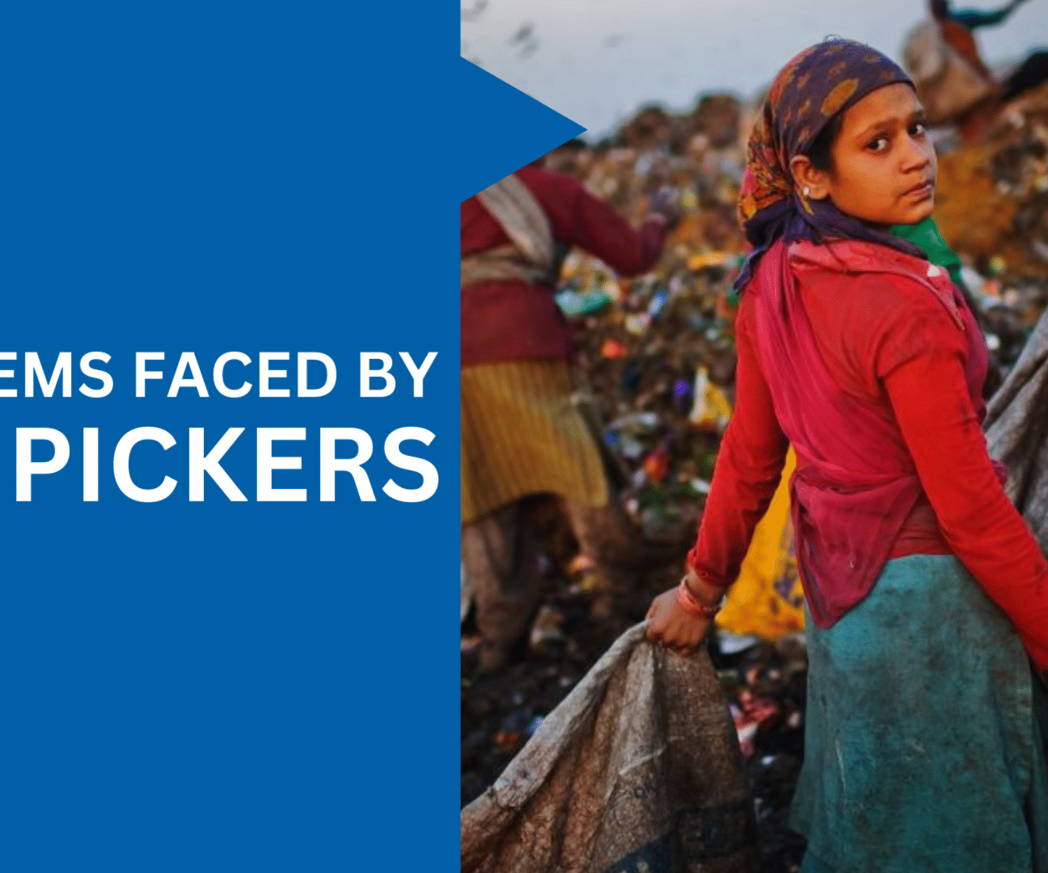 What Are The Problems Faced by Ragpickers in India?
