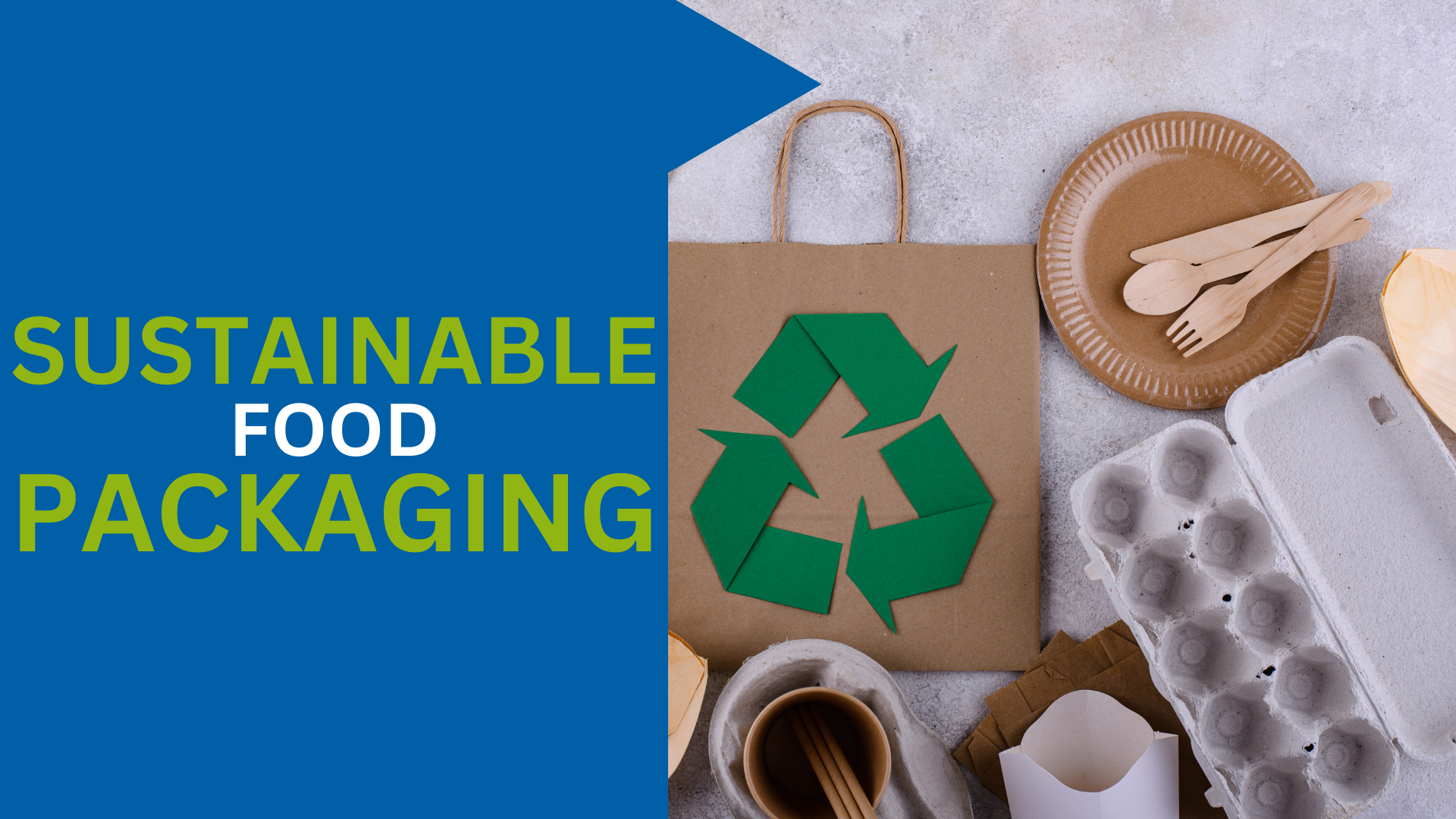 Sustainable Food Packaging and Its Types